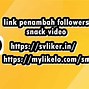 Cara Cepat Menghasilkan Uang Dari Snack Video